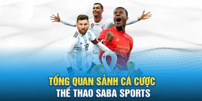 Tìm hiểu về sảnh thể thao SABA